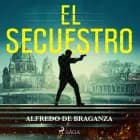 El secuestro af Alfredo de Braganza