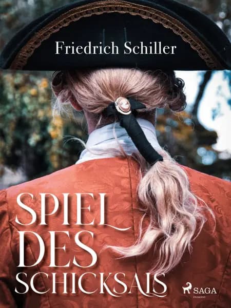 Spiel des Schicksals af Friedrich Schiller