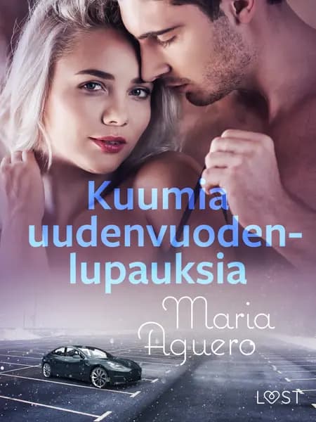 Kuumia uudenvuodenlupauksia - Eroottinen novelli af Maria Aguero