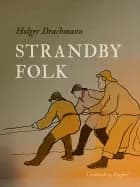 Strandby folk af Holger Drachmann