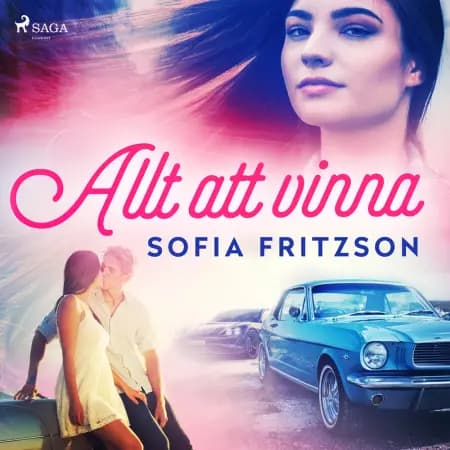 Allt att vinna af Sofia Fritzson