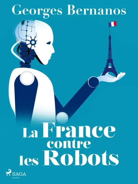 La France contre les Robots af Georges Bernanos