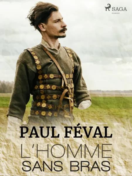 L'Homme sans bras af Paul Féval