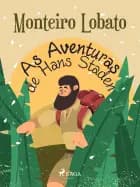 As Aventuras de Hans Staden af Monteiro Lobato