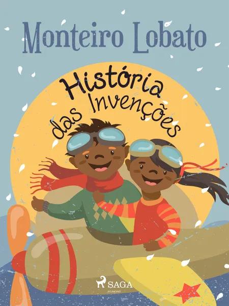 História das Invenções af Monteiro Lobato