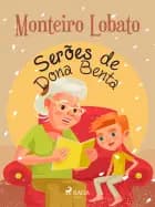 Serões de Dona Benta af Monteiro Lobato