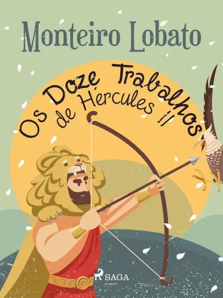 Os Doze Trabalhos de Hércules II af Monteiro Lobato