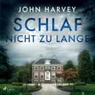 Schlaf nicht zu lange af John Harvey