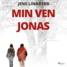 Min ven Jonas af Jens Lindberg Jensen