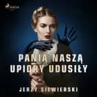 Panią naszą upiory udusiły af Jerzy Siewierski