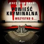 Powieść kryminalna. Wszystko o... af Jerzy Siewierski