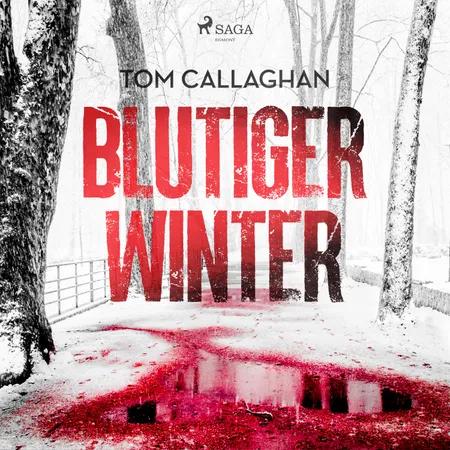 Blutiger Winter af Tom Callaghan