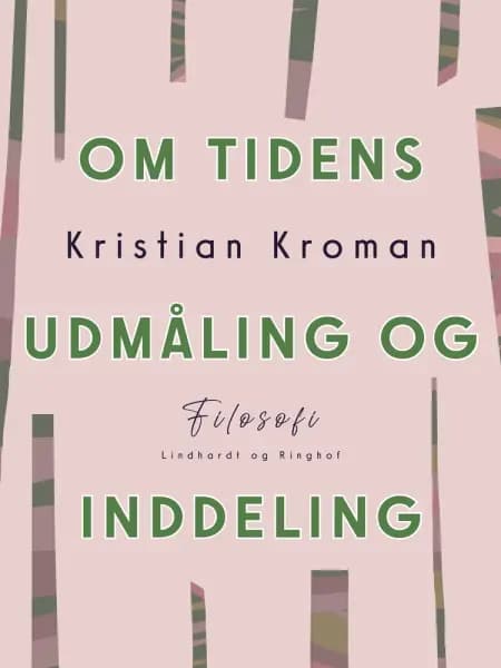 Om tidens udmåling og inddeling af Kristian Kroman