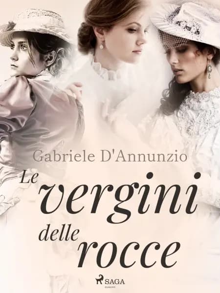 Le vergini delle rocce af Gabriele D'annunzio