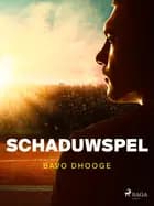 Schaduwspel af Bavo Dhooge