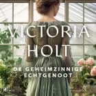 De geheimzinnige echtgenoot af Victoria Holt