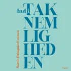 Ind i taknemligheden af Martin H. Laursen