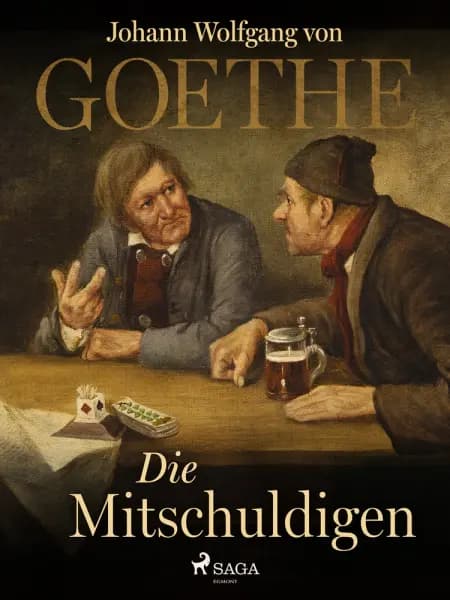 Die Mitschuldigen af Johann Wolfgang von Goethe F