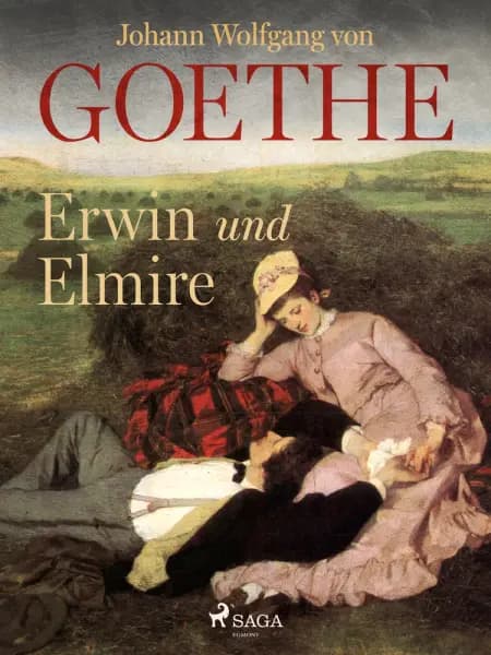 Erwin und Elmire af Johann Wolfgang von Goethe F