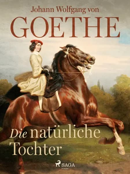 Die natürliche Tochter af Johann Wolfgang von Goethe F