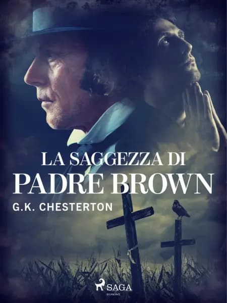 La saggezza di padre Brown af G. K. Chesterton