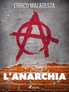 L'anarchia af Errico Malatesta