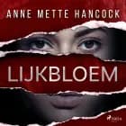 Lijkbloem af Anne Mette Hancock