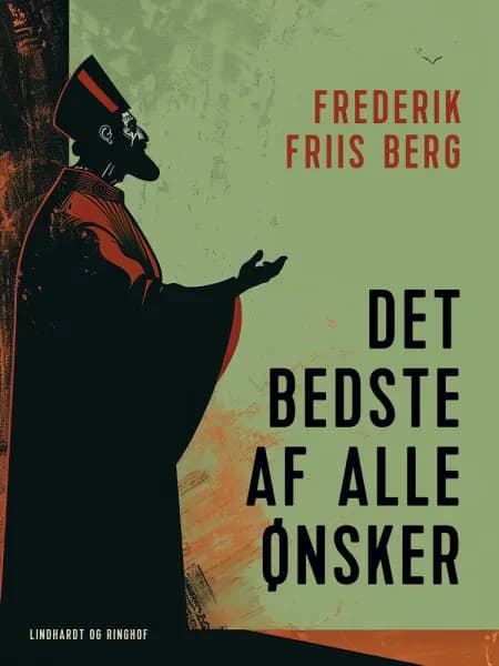 Det bedste af alle ønsker af Frederik Friis Berg