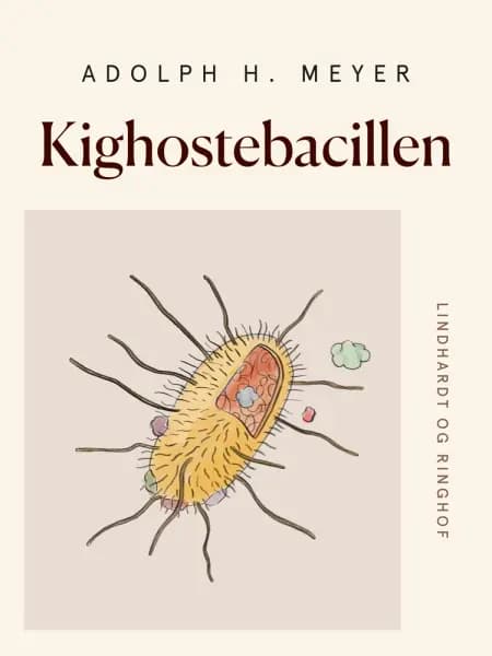 Kighostebacillen af Adolph H. Meyer