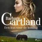 Een kus voor de koning af Barbara Cartland
