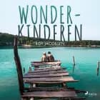 Wonderkinderen af Roy Jacobsen