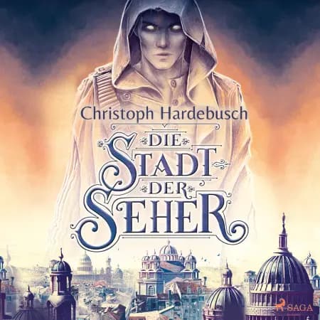 Die Stadt der Seher af Christoph Hardebusch