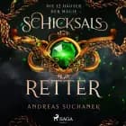 Die 12 Häuser der Magie: Schicksalretter af Andreas Suchanek