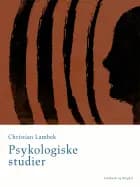 Psykologiske studier af Christian Lambek