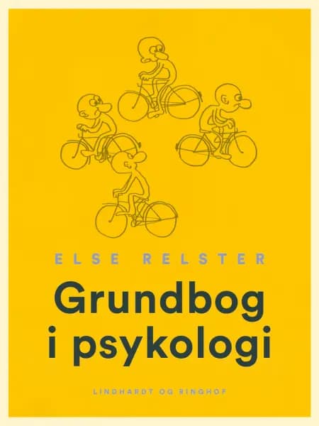 Grundbog i psykologi af Else Relster