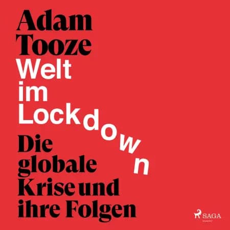 Welt im Lockdown - die globale Krise und ihre Folgen af Adam Tooze