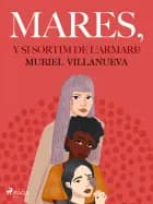 Mares, i si sortim de l'armari? af Muriel Villanueva