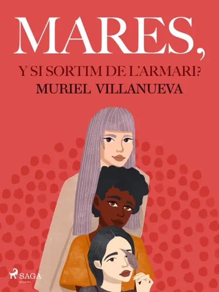 Mares, i si sortim de l'armari? af Muriel Villanueva