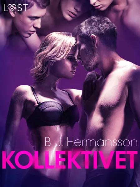 Kollektivet - erotisk novelle af B. J. Hermansson