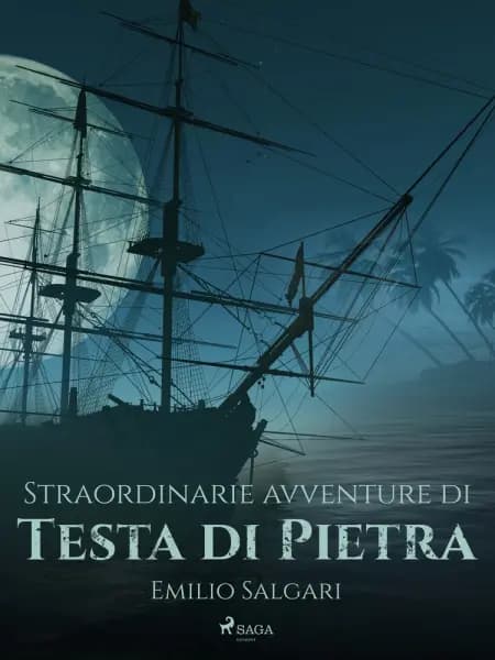 Straordinarie avventure di Testa di Pietra af Emilio Salgari