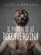 Il marchese di Roccaverdina af Luigi Capuana