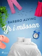 Yr i mössan af Barbro Alving