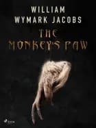 The Monkey's Paw af William Wymark Jacobs
