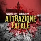 Attrazione fatale af Alberto Ripa og Giorgio Ripa