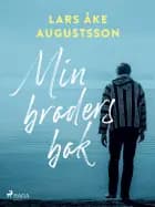 Min broders bok af Lars Åke Augustsson