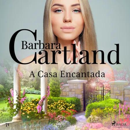 A Casa Encantada (A Eterna Coleção de Barbara Cartland 71) af Barbara Cartland