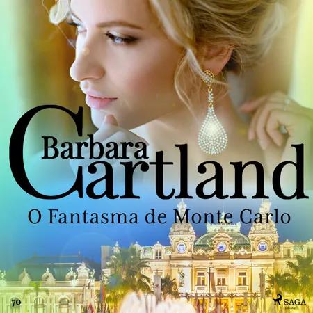 O Fantasma de Monte Carlo (A Eterna Coleção de Barbara Cartland 70) af Barbara Cartland