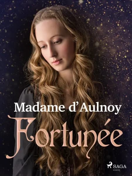 Fortunée af Madame d'Aulnoy