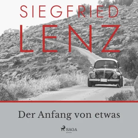 Der Anfang von etwas af Siegfried Lenz
