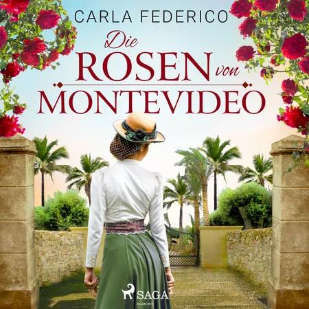 Die Rosen von Montevideo af Carla Federico